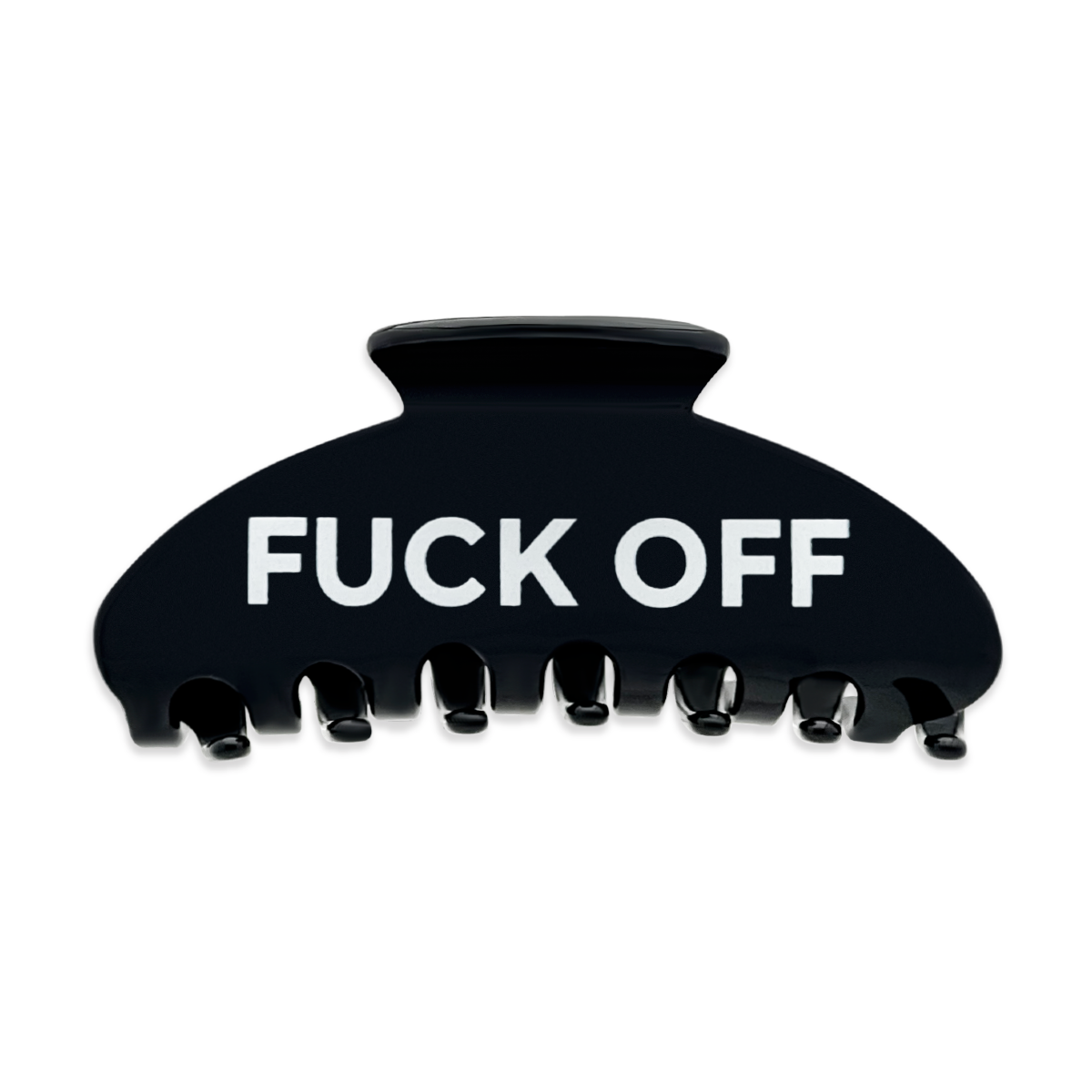 Front view of a black claw clip with the words “FUCK OFF” printed in bold white letters on a white background.